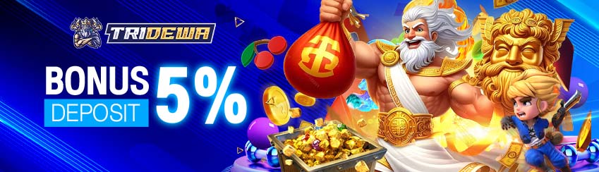 BONUS DEPOSIT 5%