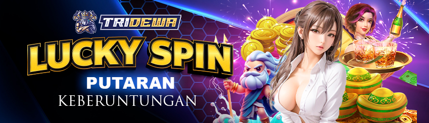LUCKY SPIN KEBERUNTUNGAN TRIDEWA